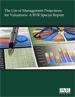 Évaluation d’entreprise et prévisions financières: “The Use of Management Projections for Valuations : A BVR Special Report”