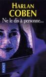 sous haute tension,harlan coben,belfond,critique,carnet de lecture,livre,littérature,blog littéraire,policier,thriller,tennis,myron bolitar