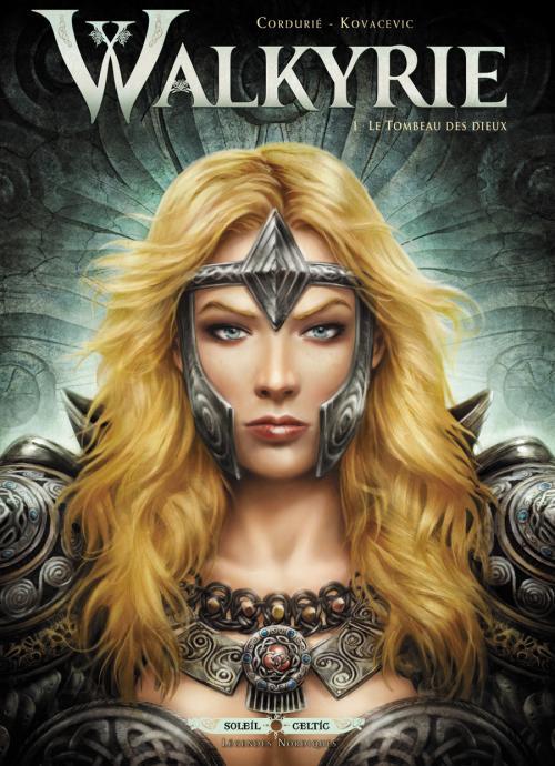 Walkyrie tome1,Le Tombeau des Dieux Walkyrie tome1,Le Tombeau des Dieux