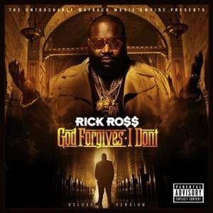 Rick Ross – God Forgives, i Don’t