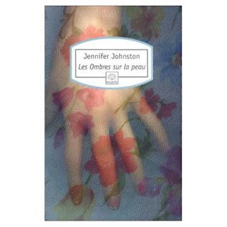 Jennifer Johnston - Les ombres sur la peau