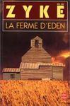La ferme d'Eden la ferme d'eden