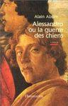 Alessandro ou la guerre des chiens alessandro