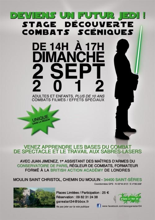 STAGE COMBAT SCÉNIQUE: INITIATION AUX SABRES LASERS· Par GARE A L'ART 34 Affiche stage laser 02 09 2012 FB 500x707 Deviens un futur Jedi