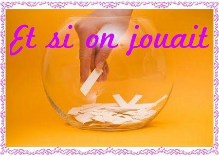 UP Et si on jouait - plus que quelques jours - tirage au sort