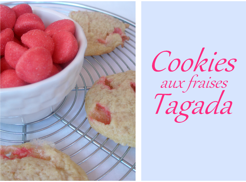 Le coin des recettes #1 : Cookies aux fraises Tagada® Le coin des recettes #1 : Cookies aux fraises Tagada®