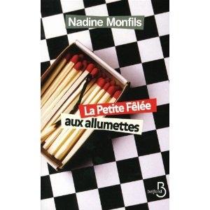 « La petite fêlée aux allumettes » de Nadine Monfils, pour prolonger l’été et allumer votre automne ! nadine monfils,jean-luc romero