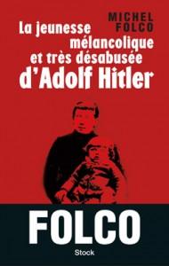 100 livres en 100 semaines (#73) – La jeunesse mélancolique et très désabusée d’Adolf Hitler
