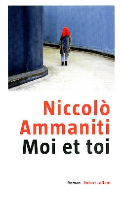 moi et toi (io e te) di Niccolo Ammaniti
