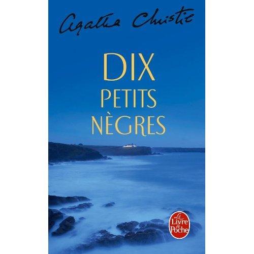 Dix petits nègres - La troisième fille... Agatha Christie