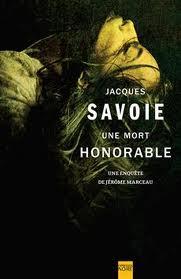 Une mort honorable – Jacques Savoie
