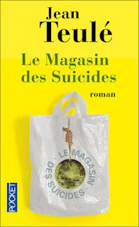 LE MAGASIN DES SUICIDES de Jean Teulé