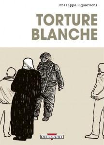 torture blanche Torture blanche