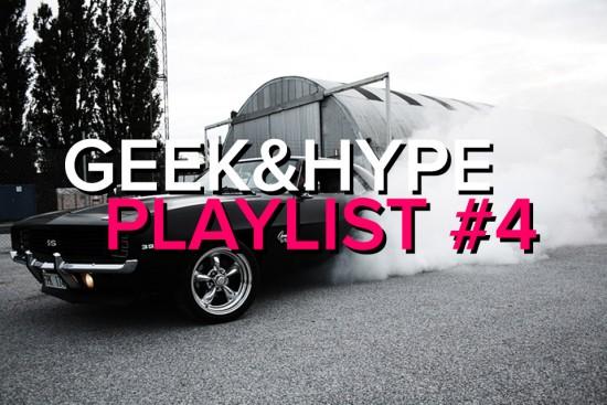 Image geekandhype playlist 550x367   Geek&Hype Playlist #4