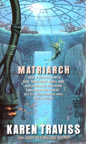 Les guerres Wess'har 4-6 Matriarch (Matriarche) - Karen Traviss Les guerres Wess'har 4-6 Matriarch (Matriarche) - Karen Traviss