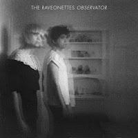The Raveonettes, Obervator (Vice Records)