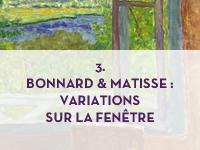 Fin de:BONNARD, ENTRE AMIS. chapitre3_matisse