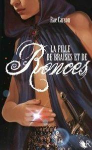 La trilogie de braises et de ronces - La fille de braises et de ronces- tome 1 la-trilogie-de-braises-et-de-ronces-tome-1