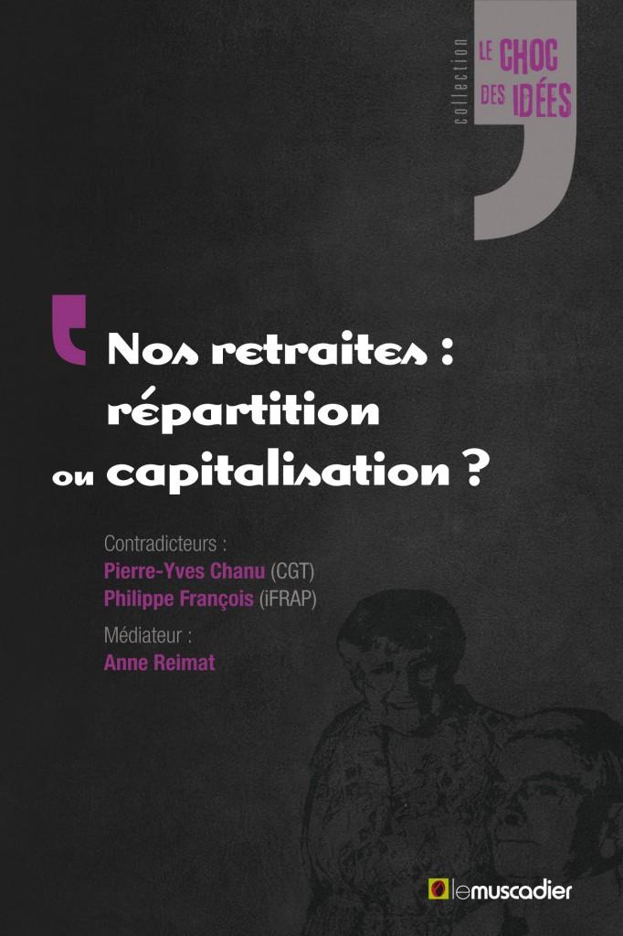 Choc-idees-couv-retraite-682x1024 Nos retraites : répartition ou capitalisation ?