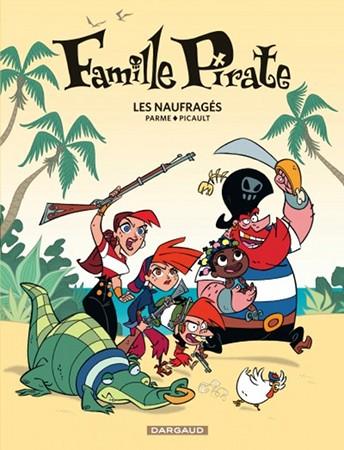 Famille Pirate Tome 1