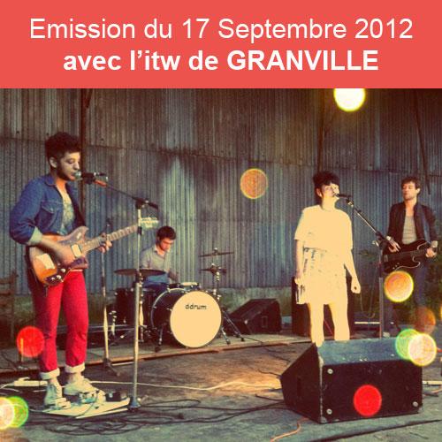 Emission du 17 Septembre avec l’itw de Granville