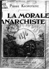 LECTURE : La morale anarchiste de Pierre Kropotkine