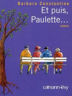 Et puis, Paulette... de Barbara Constantine