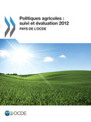 OCDE Politiques agricoles 2012 Subventions à l’agriculture au plus bas