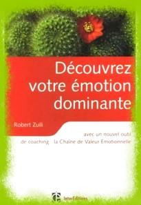 “Découvrez votre émotion dominante” de ROBERT ZUILI