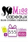 Miss cadeaux -blog d'idées cadeaux