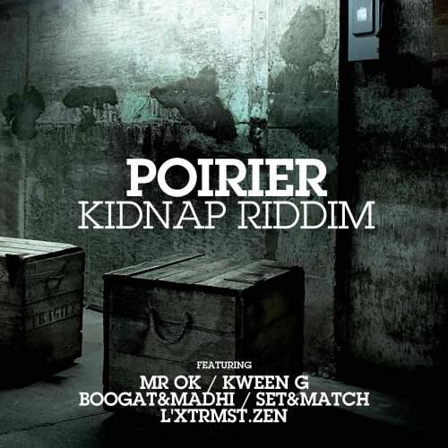 EP: Poirier – Kidnap Riddim