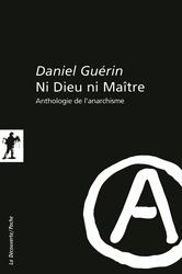 LECTURE : Ni Dieu ni Maître – Anthologie de l'anarchisme de Danier Guérin