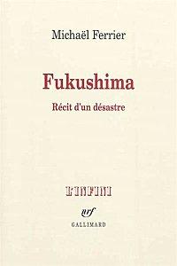 Fukushima – Michaël Ferrier fukushima.jpg