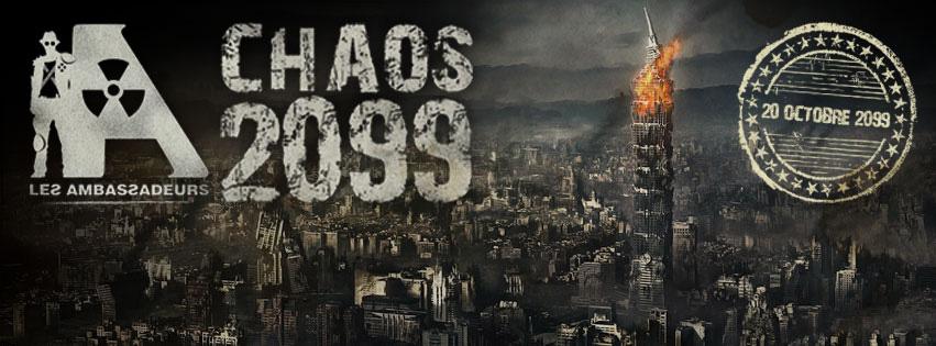 chaos2099 Chaos 2099, la nouvelle soirée chaotique des Ambassadeurs