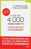 A lire : le “Guide des 4000 médicaments utiles, inutiles ou dangereux” A lire : le “Guide des 4000 médicaments utiles, inutiles ou dangereux”
