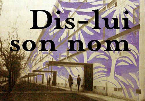 michel tabanou dis-lui-son-nom.jpg