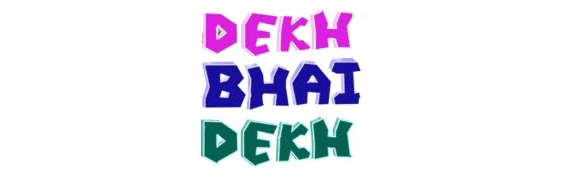 DekhBhaiDekh