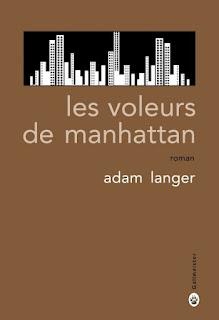 Les Voleurs de Manhattan / Adam Langer