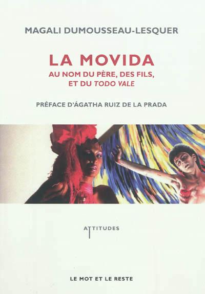 La Movida : au nom du père, des fils et du todo vale, soirée exceptionnelle à l'espace d'Agatha Ruiz de la Prada le mercredi 3 octobre La Movida : au nom du père, des fils et du todo vale, soirée exceptionnelle à l'espace d'Agatha Ruiz de la Prada le mercredi 3 octobre