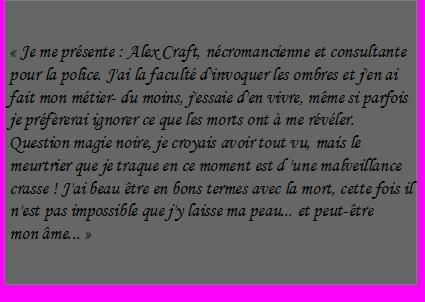 ALex Craft, tome 1 : Nécromancienne ALex Craft, tome 1 : Nécromancienne