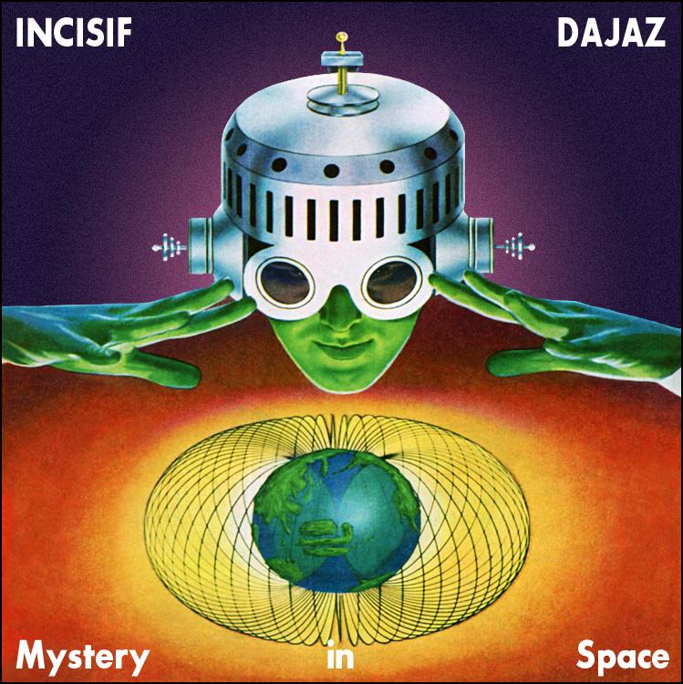 Incisif – Mystery in Space Incisif – Mystery in Space