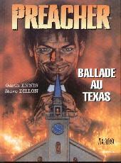 Preacher, T1 : Ballade au Texas - Garth Ennis & Steve Dillon