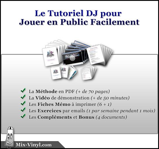 Tutoriel DJ mixer en public Tutoriel DJ mixer en public