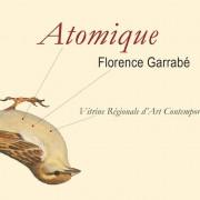 Florence GARRABÉ «Atomique» Florence GARRABÉ «Atomique» au VRAC de Millau