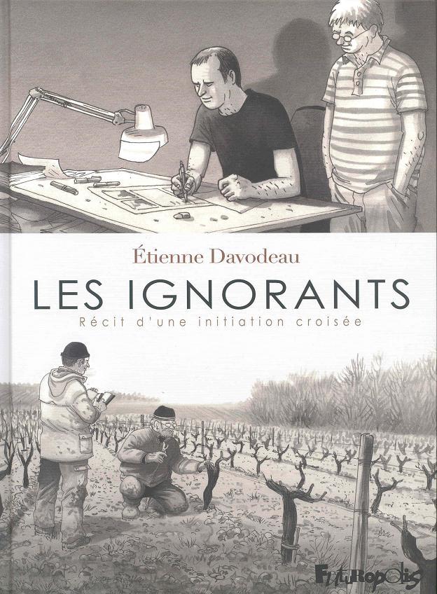 LES IGNORANTS, d'Etienne DAVODEAU