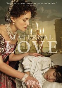 anna-karenina-poster-maternal-love 8 nouvelles affiches pour Anna Karenine