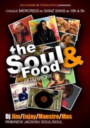 The Soul&Food; Afterwork chaque mercredi au Sanz avec Dj JIM, ENJAY, MAESTRO et MAS The Soul&Food; Afterwork chaque mercredi au Sanz avec Dj JIM, ENJAY, MAESTRO et MAS
