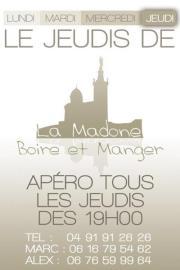 Apéro du Jeudi LA MADONE Apéro du Jeudi LA MADONE