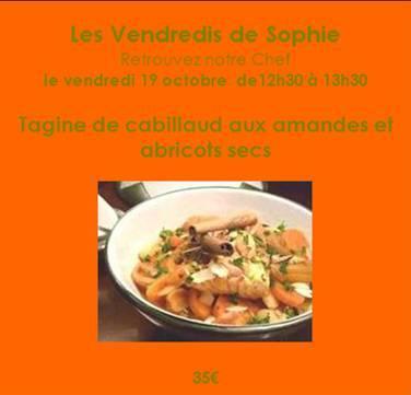 Vdi s LES « VENDREDIS DE SOPHIE » … RV dans une semaine !
