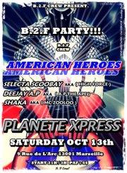 B.2.F PARTY!!! ( AMERICAN HEROES ) B.2.F PARTY!!! ( AMERICAN HEROES )